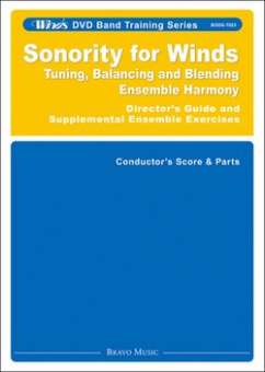 Sonority for Winds
Tuning, Balancing and Blending Ensemble Harmony
Director's Guide and Supplemental Ensemble Exercise