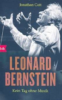 Leonard Bernstein - Kein Tag ohne Musik