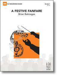 A Festive Fanfare - Brian Balmages
