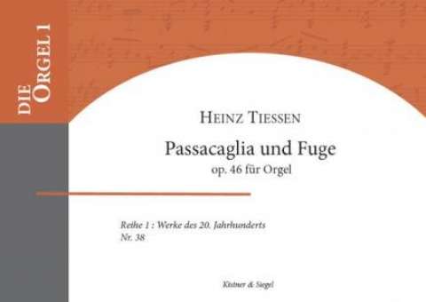 Passacaglia und Fuge op.46 (Orgel)