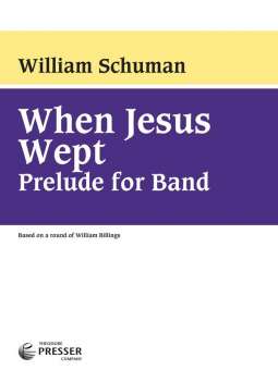When Jesus Wept - Prelude for Band