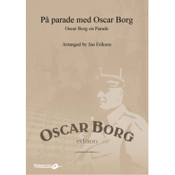 Oscar Borg on Parade / På parade med Oscar Borg - Oscar Borg / Arr. Jan Eriksen