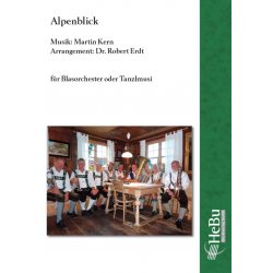 Alpenblick (Marsch-Polka) - Martin Kern / Arr. Robert Erdt