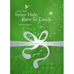 Infant holy born so lowly - - William J. Perconti