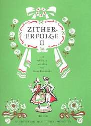 Zither-Erfolge Band 2 - - Georg Freundorfer