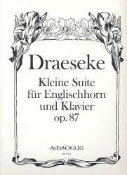Kleine Suite f-Moll op.87 - für Englischhorn - Felix Draeseke