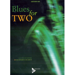 Blues for two - für 2 Saxophone (oder andere - Claus Henry Koch