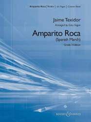 Amparito Roca (Young Band Edition) - Jaime Texidor / Arr. Gary Fagan