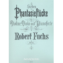 7 Fantasiestücke op.57 - für - Robert Fuchs