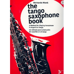 The Tango Saxophone Book (+CD) - Bernnardo Monk