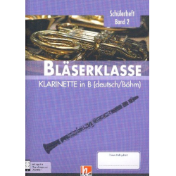 Bläserklasse Band 2 (Klasse 6) - Klarinette (Deutsch/Oehler/Böhm) - Bernhard Sommer