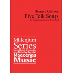 Five Folk Songs - Bernard Gilmore