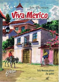 Viva Mexico  -  Easy Mexican pieces for guitar