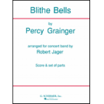 Blithe Bells - Percy Aldridge Grainger / Arr. Robert E. Jager