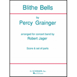 Blithe Bells - Percy Aldridge Grainger / Arr. Robert E. Jager
