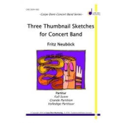 Three Thumbnail Sketches for Concert Band