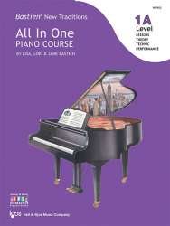 Bastien New Traditions: All In One Piano Course - Level 1A - Jane Smisor & Lisa & Lori Bastien