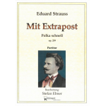 Mit Extrapost op. 259 - Eduard Strauß (Strauss) / Arr. Stefan Ebner