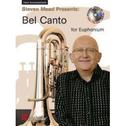 Steven Mead Presents: Bel Canto for Euphonium (Klavierbegleitung) - Steven Mead