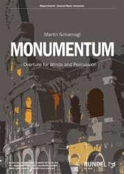 Monumentum - Overture for Winds and Percussion - Martin Scharnagl