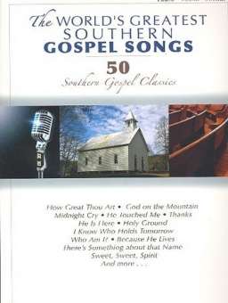 The World's greatest Southern Gospel Songs