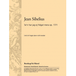 Se'n har jag ej frågat mera op. 17/1 - Jean Sibelius