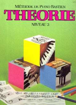 Méthode de piano Bastien - théorie niveau 3 :
