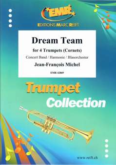Dream Team (Solo for 4 Trumpets & Concert Band)