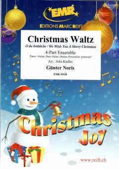 Christmas Waltz O du fröhliche / We Wish You A Merry Christmas