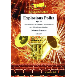 Explosions Polka  Op. 43 - Johann Strauß / Strauss (Sohn) / Arr. John Glenesk Mortimer