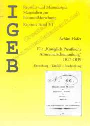 Die Königlich Preußische Armeemarschsammlung 1817-1839 (Entstehung - Umfeld - Beschreibung) - Achim Hofer / Arr. Bernhard Habla