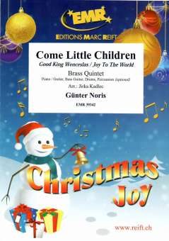 Come Little Children Good King Wenceslas / Joy To The World