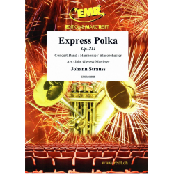 Express Polka  Op. 311 - Johann Strauß / Strauss (Sohn) / Arr. John Glenesk Mortimer
