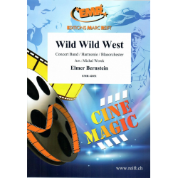 Wild Wild West  Main Title / West Fights / Goodbye Loveless / Ride The Spider - Elmer Bernstein