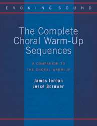 The Complete Choral Warm-Up Sequences - Book - James Jordan