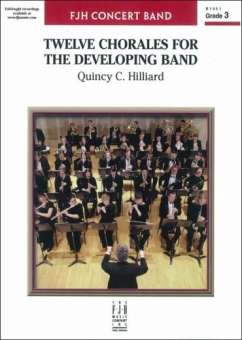 Twelve Chorales for the Developing Band