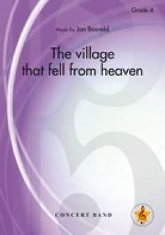 The Village That Fell From Heaven