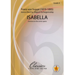 Isabella - Overture to the comic Opera - Franz von Suppé / Arr. Miguel Etchegoncelay