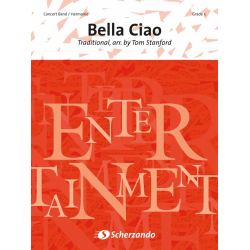 Bella Ciao - Traditional / Arr. Tom Stanford