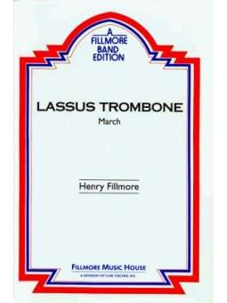 Lassus Trombone  (Quickstep March)