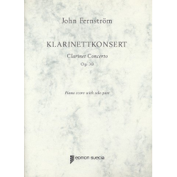 Concerto op.30 for Clarinet and Orchestra (Klavierauszug) - John Fernström