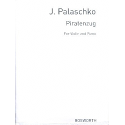 Johannes Palaschko- March Of The Pirates Op.65 No.5 (Violin/Piano) - Johannes Palaschko
