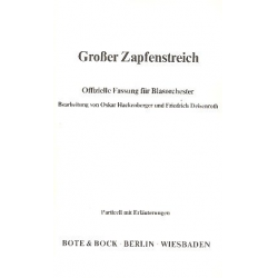 Großer Zapfenstreich (offizielle Fassung) (Particell) - Oskar Hackenberger & Friedrich Deisenroth
