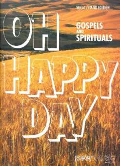 Oh Happy Day- Gospel And Spirituals