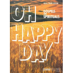 Oh Happy Day- Gospel And Spirituals