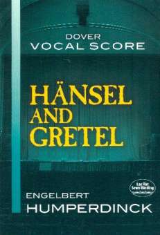 Engelbert Humperdinck- Hänsel And Gretel (Vocal Score)