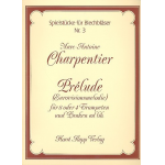 Prelude für 4-8 Trompeten und Pauken ad lib - Marc Antoine Charpentier