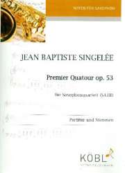 Quartett Nr.1 op.53 : für 4 Saxophone - Jean Baptiste Singelée