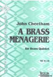 A Brass Menagerie for 2 trumpets, horn, trombone and tuba - John Cheetham