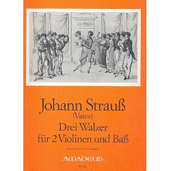3 Walzer - für 2 Violinen - Johann Strauß / Strauss (Vater)